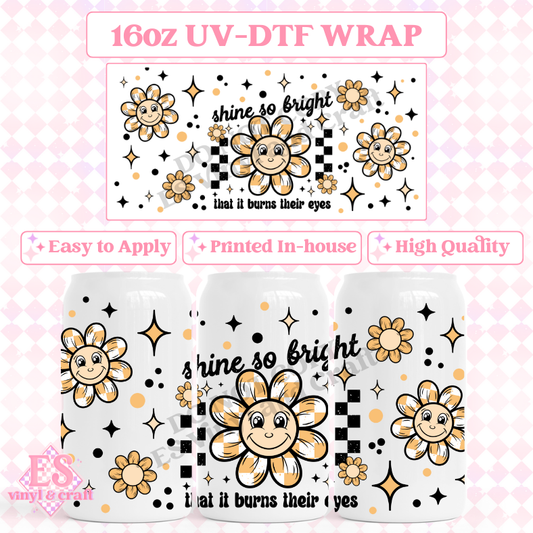 Shine So Bright - 16oz Beer Can / Libbey UV-DTF Transfer image 0