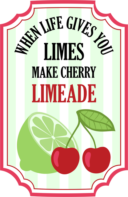 When Life Gives You Limes Make Cherry Limeade image 4