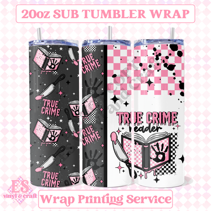 True Crime - Full 20oz Tumbler Sublimation Print image 0