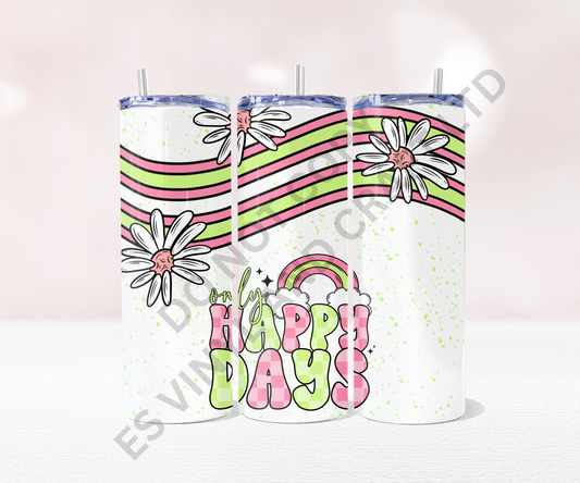 Happy Days - Full 20oz Tumbler Sublimation Ready To Print image 0