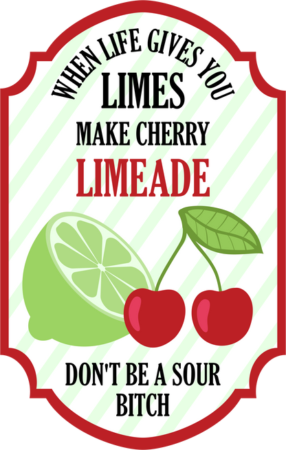 When Life Gives You Limes Make Cherry Limeade image 3
