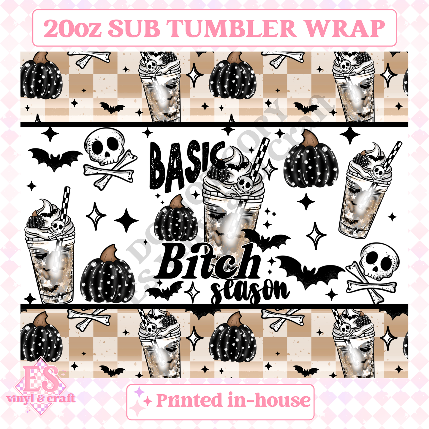 Basic Bitch Season - Full 20oz Tumbler Sublimation Print image 1