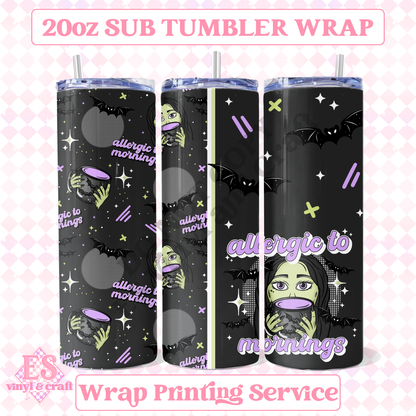 Allergic to Mornings - Full 20oz Tumbler Sublimation Print image 0