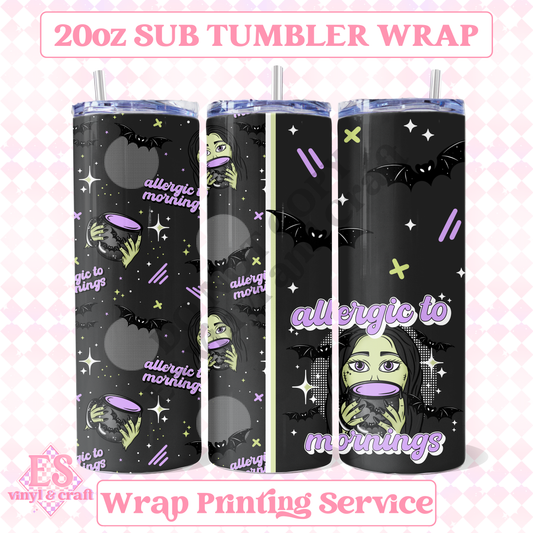 Allergic to Mornings - Full 20oz Tumbler Sublimation Print image 0