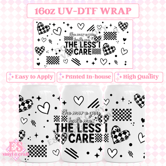 The Less I Care (Black Accents) - 16oz Beer Can / Libbey UV-DTF Transfer image 0