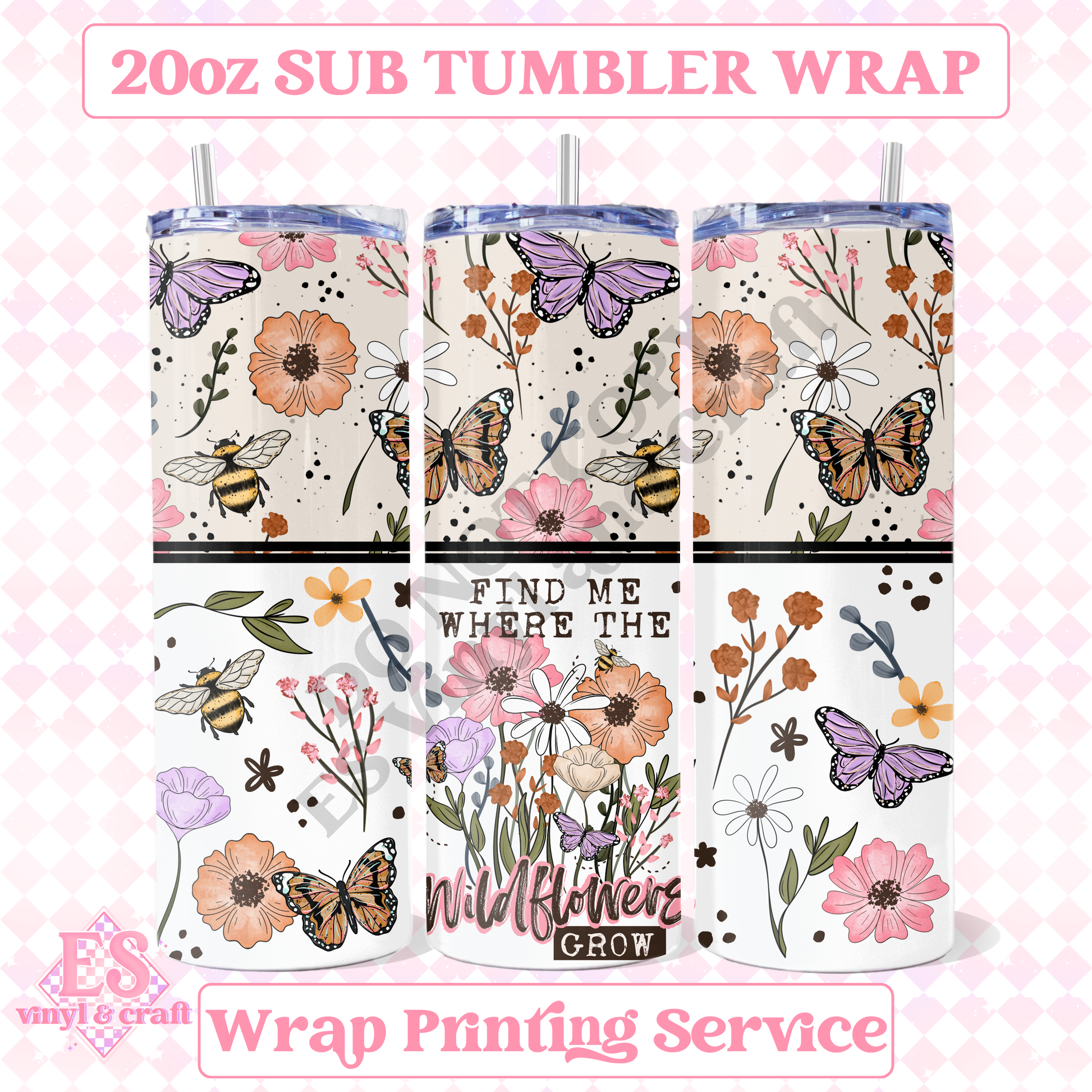 Find Me Where the Wildflowers Grow - Full 20oz Tumbler Sublimation Print image 0