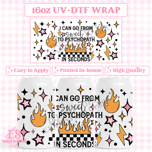Sweet to Psychopath Black - 16oz Beer Can / Libbey UV-DTF Transfer image 0