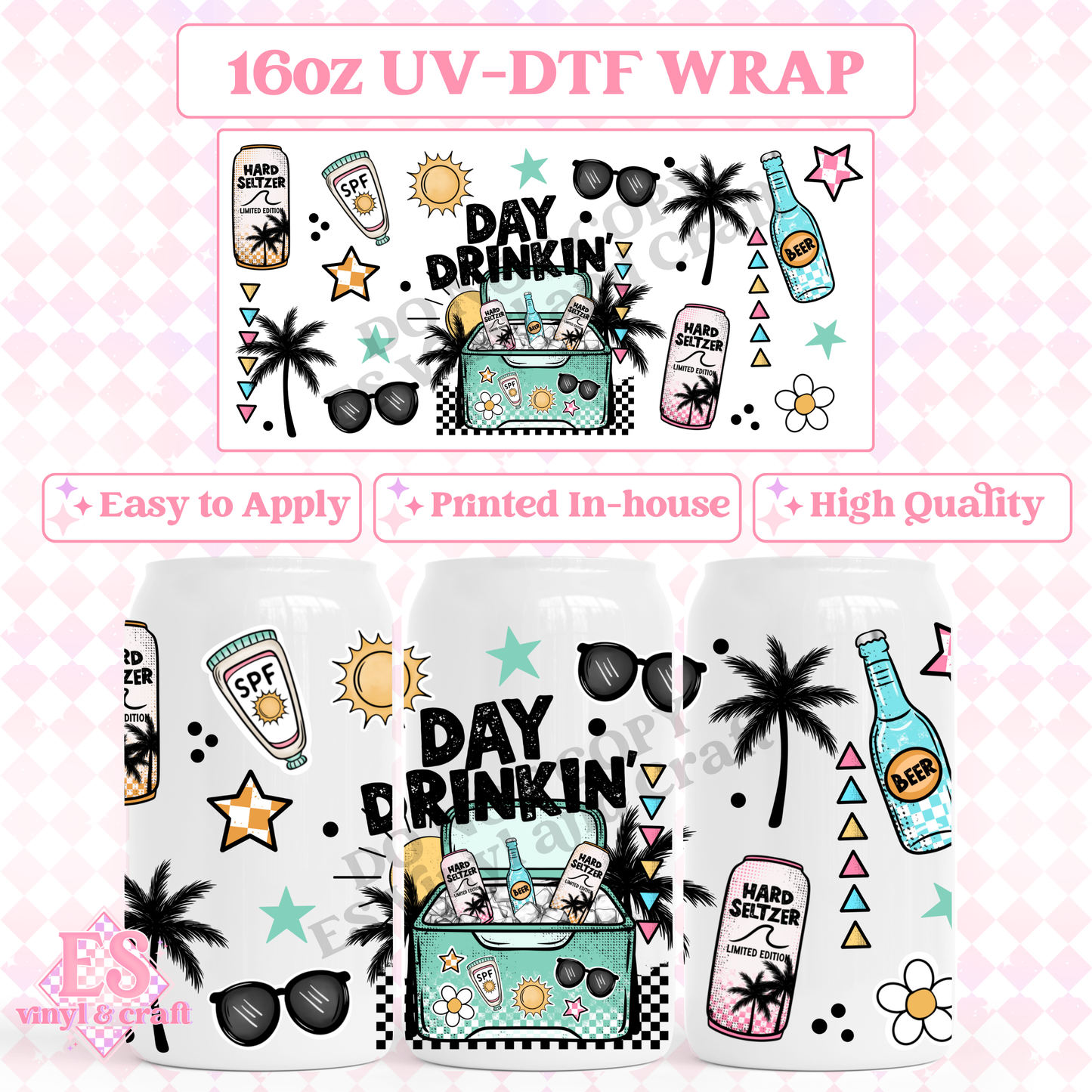 Day Drinkin - 16oz Beer Can / Libbey UV-DTF Transfer image 0