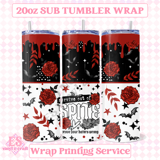 Survive Out Of Spite - Full 20oz Tumbler Sublimation Print image 0
