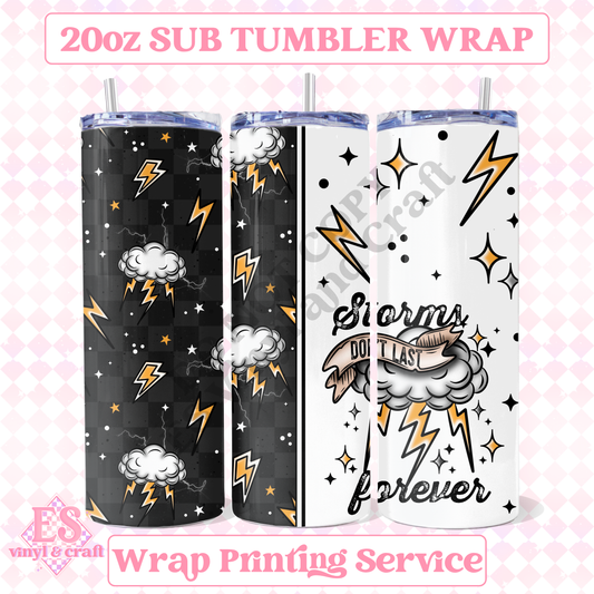 Storms Don't Last - Full 20oz Tumbler Sublimation Print image 0