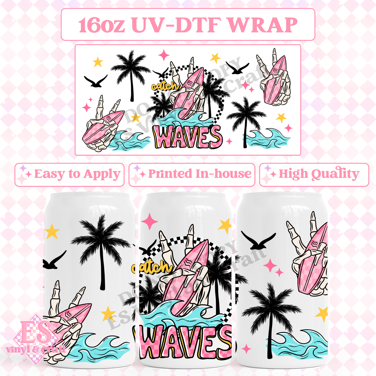 Catch Waves - 16oz Beer Can / Libbey UV-DTF Transfer image 0