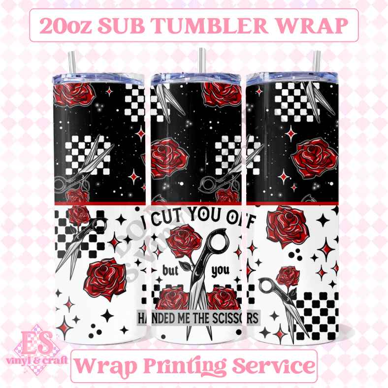 Cut You Off - Full 20oz Tumbler Sublimation Print image 0