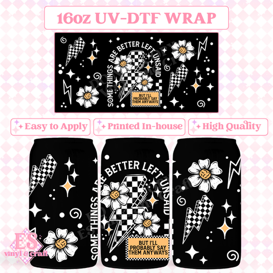 Better Left Unsaid (White) - 16oz Beer Can / Libbey UV-DTF Transfer image 0