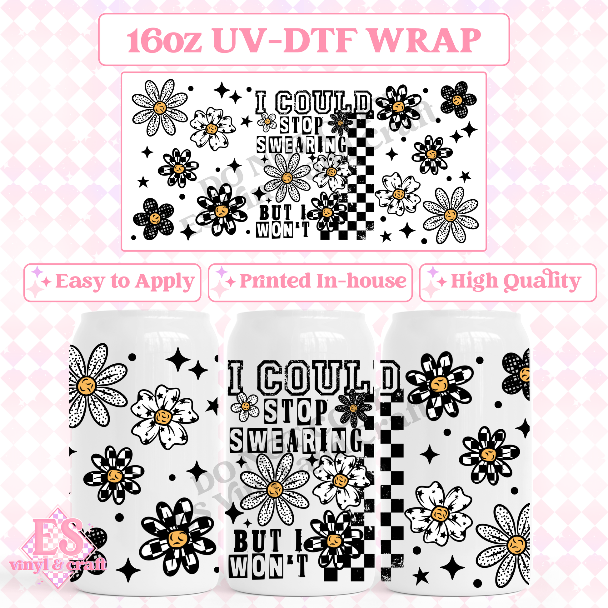 I Could Stop Swearing - 16oz Beer Can / Libbey UV-DTF Transfer image 0