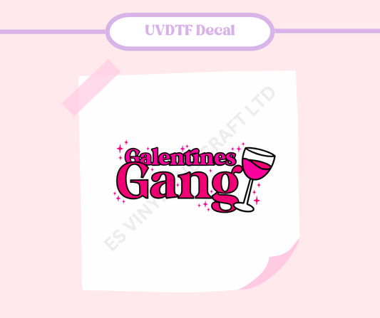 Galentines Gang - UVDTF Decal image 0