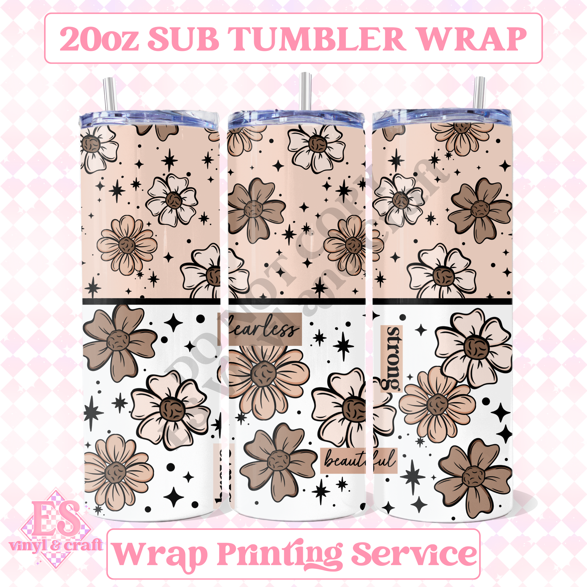 Positive Florals - Full 20oz Tumbler Sublimation Print image 0
