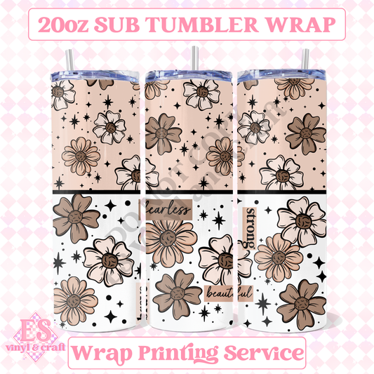 Positive Florals - Full 20oz Tumbler Sublimation Print image 0