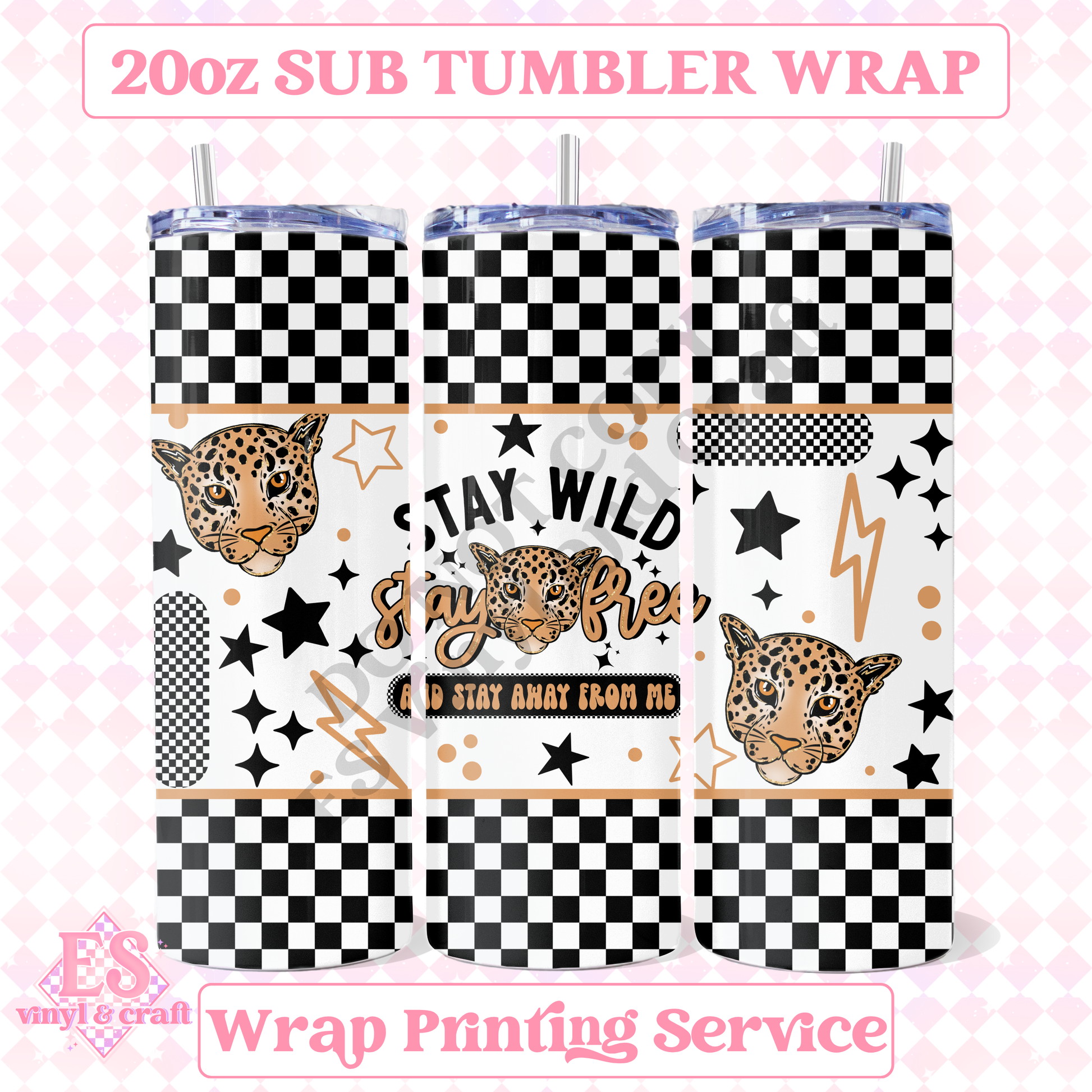 Stay Wild - Full 20oz Tumbler Sublimation Print image 0