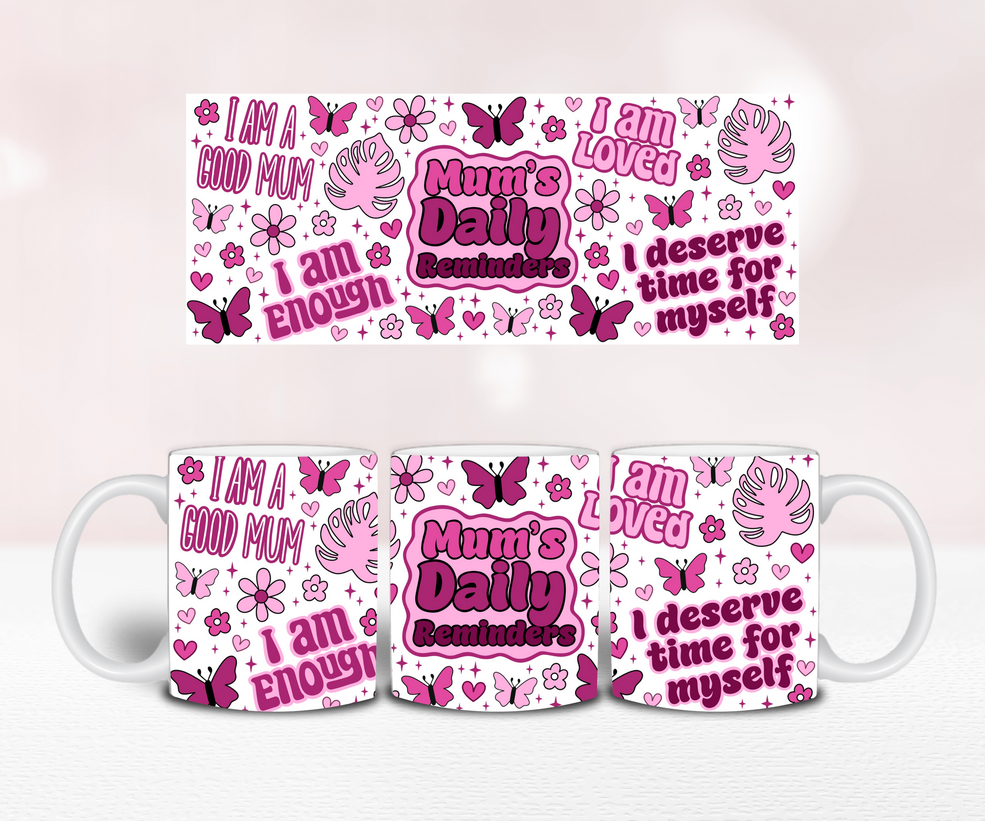 Mum's Daily Reminder - Pre Printed Sublimation 11oz or 20oz Wrap image 1