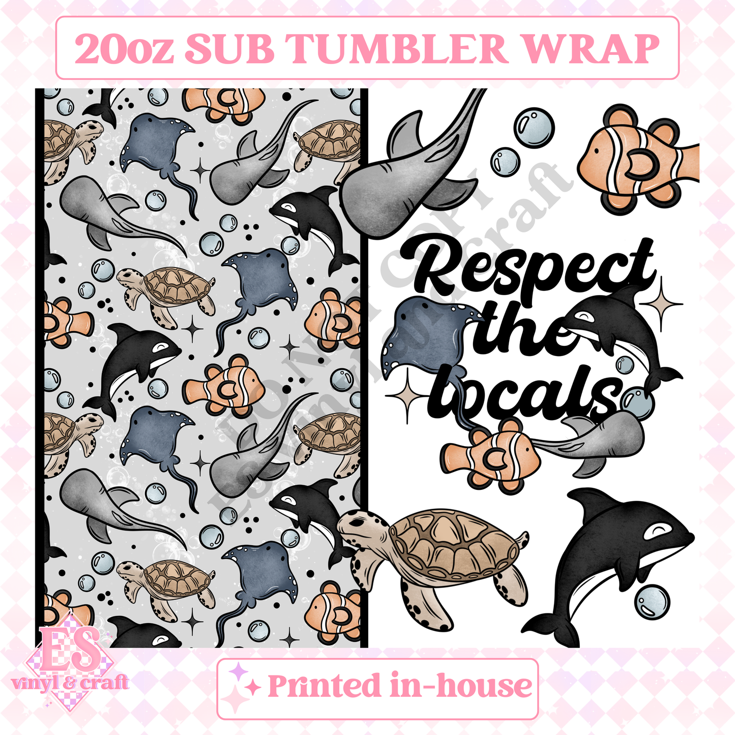 Respect the Locals - Full 20oz Tumbler Sublimation Print image 1